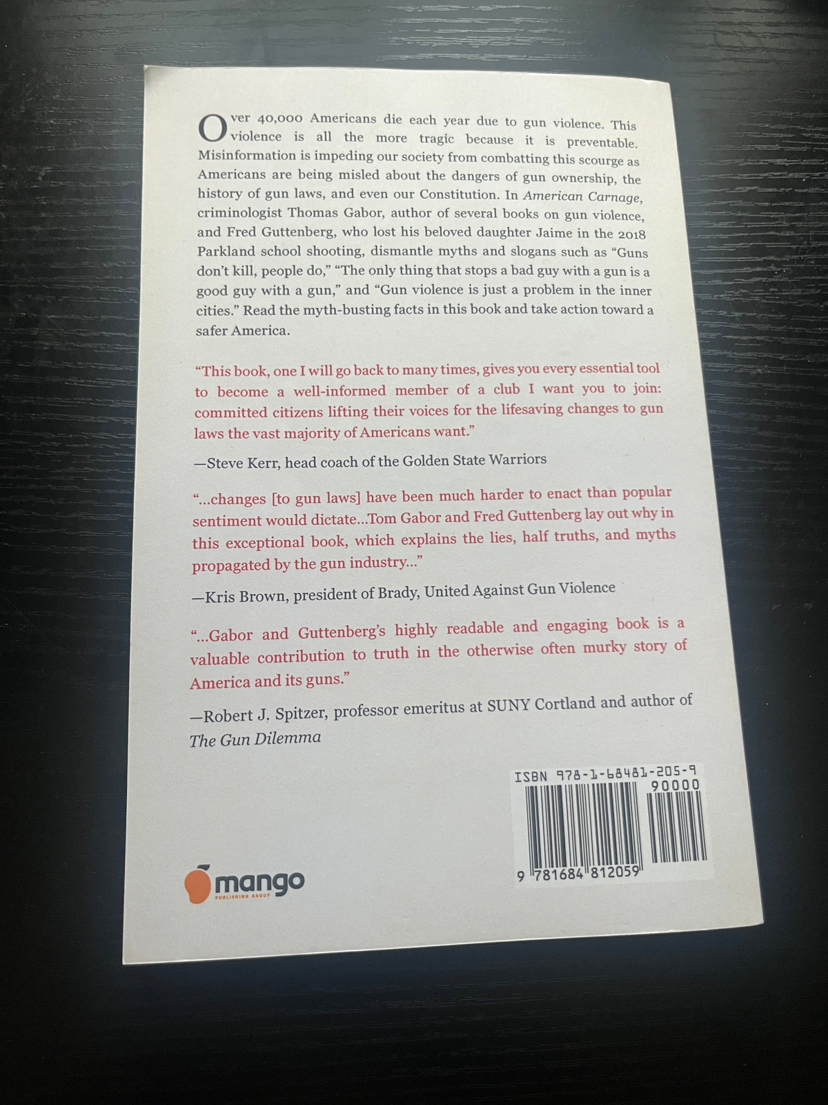 AMERICAN CARNAGE: Shattering the Myths That Fuel Gun Violence (School Safety, Violence in Society) by Fred Guttenberg & Thomas Gabor
