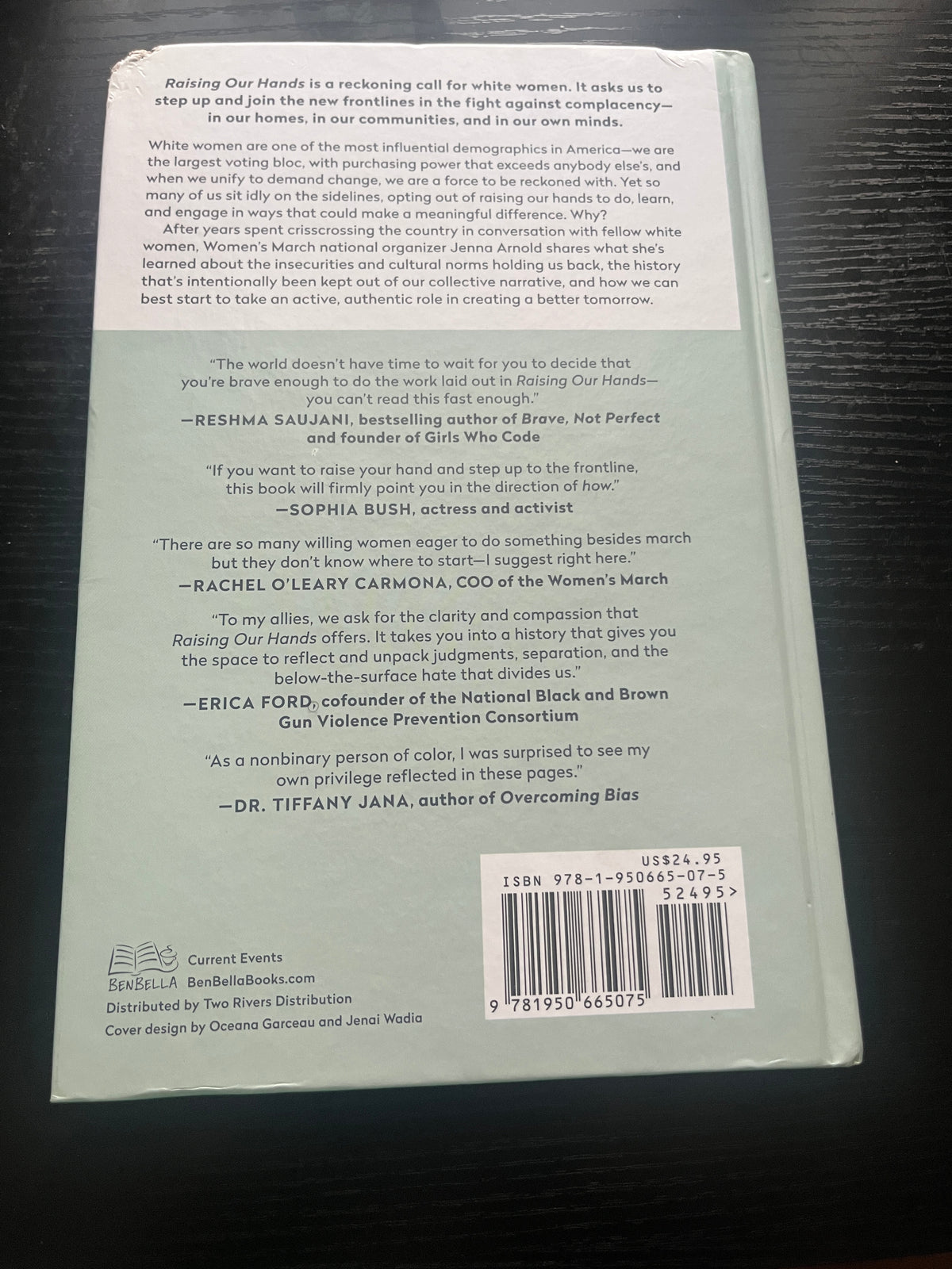 RAISING OUR HANDS: How White Women Can Stop Avoiding Hard Conversations, Start Accepting Responsibility, and Find Our Place on the New Frontlines by Jenna Arnold