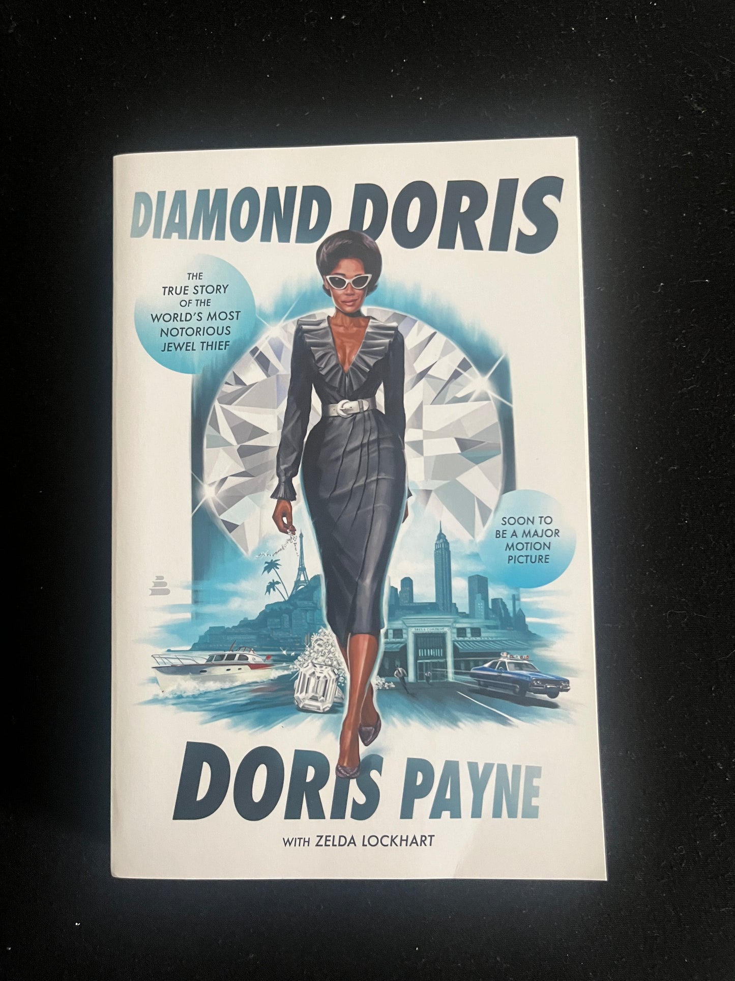 DIAMOND DORIS: The True Story of the World's Most Notorious Jewel Thief by Doris Payne