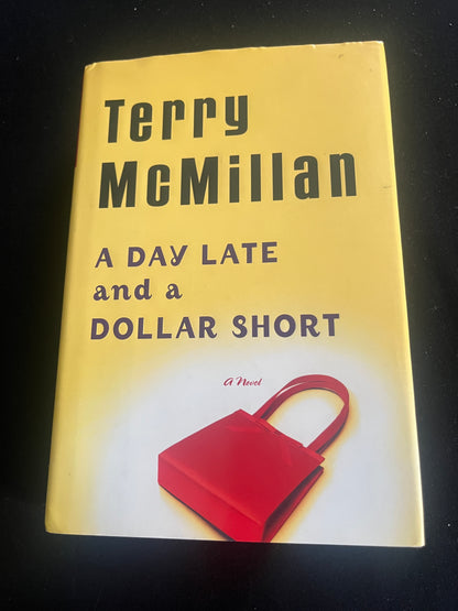 A DAY LATE AND A DOLLAR SHORT by Terry McMillan