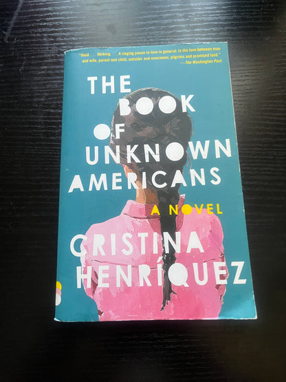 THE BOOK OF UNKNOWN AMERICANS by Cristina Henríquez