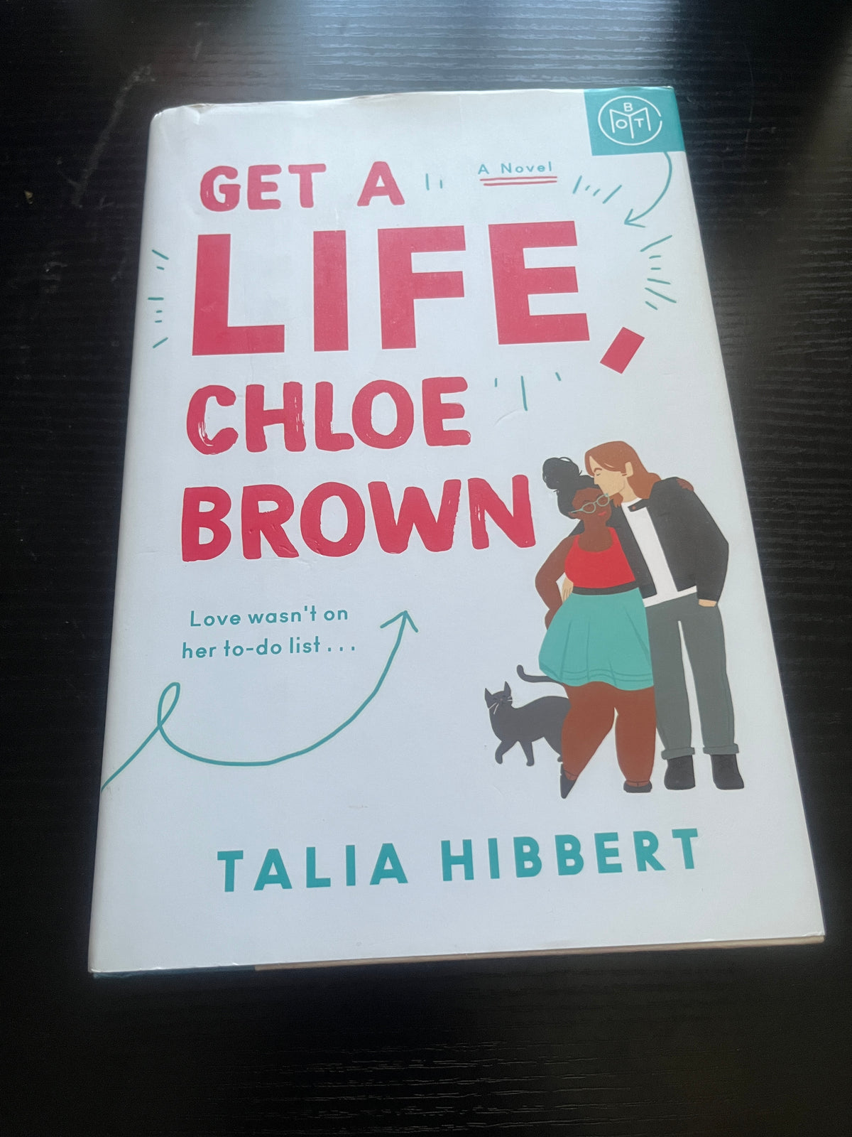 GET A LIFE, CHLOE BROWN (Brown Sisters Series #1) by Talia Hibbert