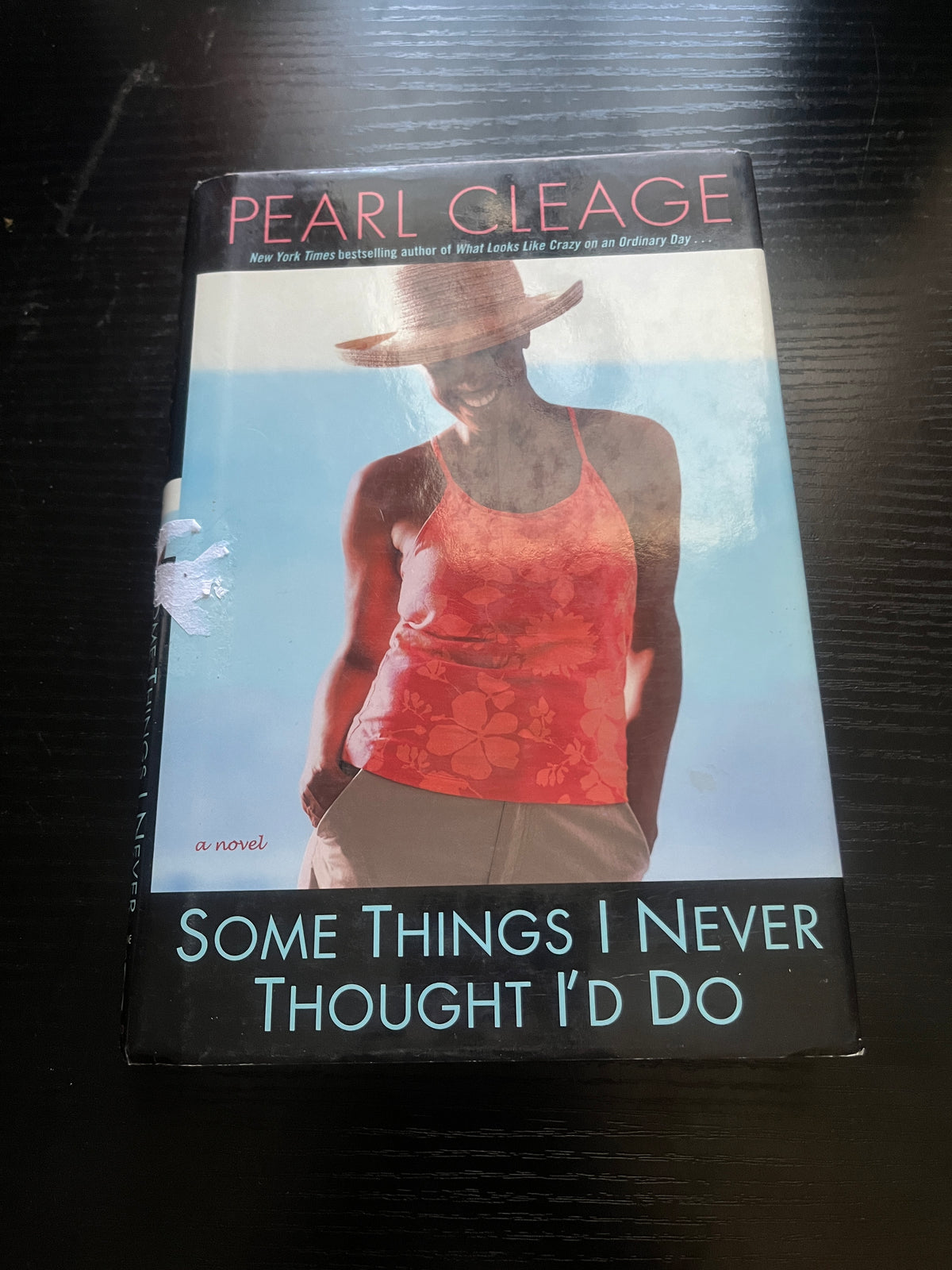 SOME THINGS I NEVER THOUGHT I'D DO: A Novel by Pearl Cleage