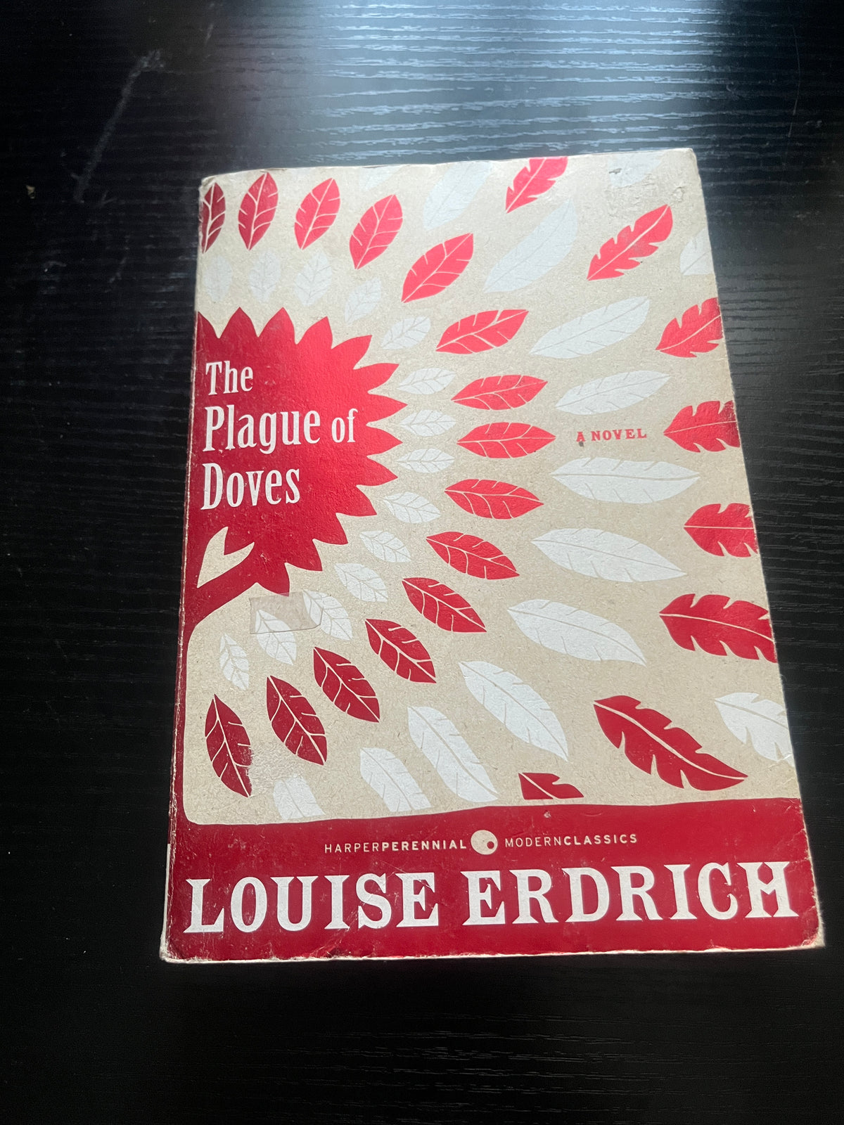 THE PLAGUE OF DOVES (Deluxe Modern Classic) by Louise Erdrich