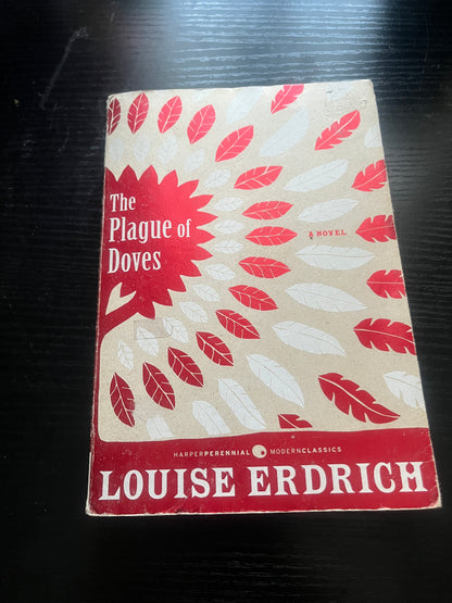 THE PLAGUE OF DOVES (Deluxe Modern Classic) by Louise Erdrich