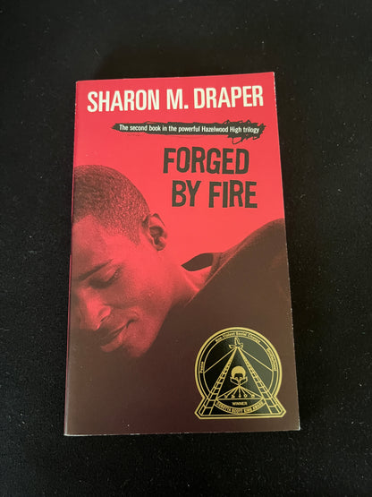 FORGED BY FIRE by Sharon M. Draper