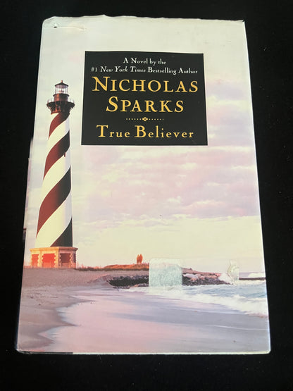 TRUE BELIEVER by Nicholas Sparks