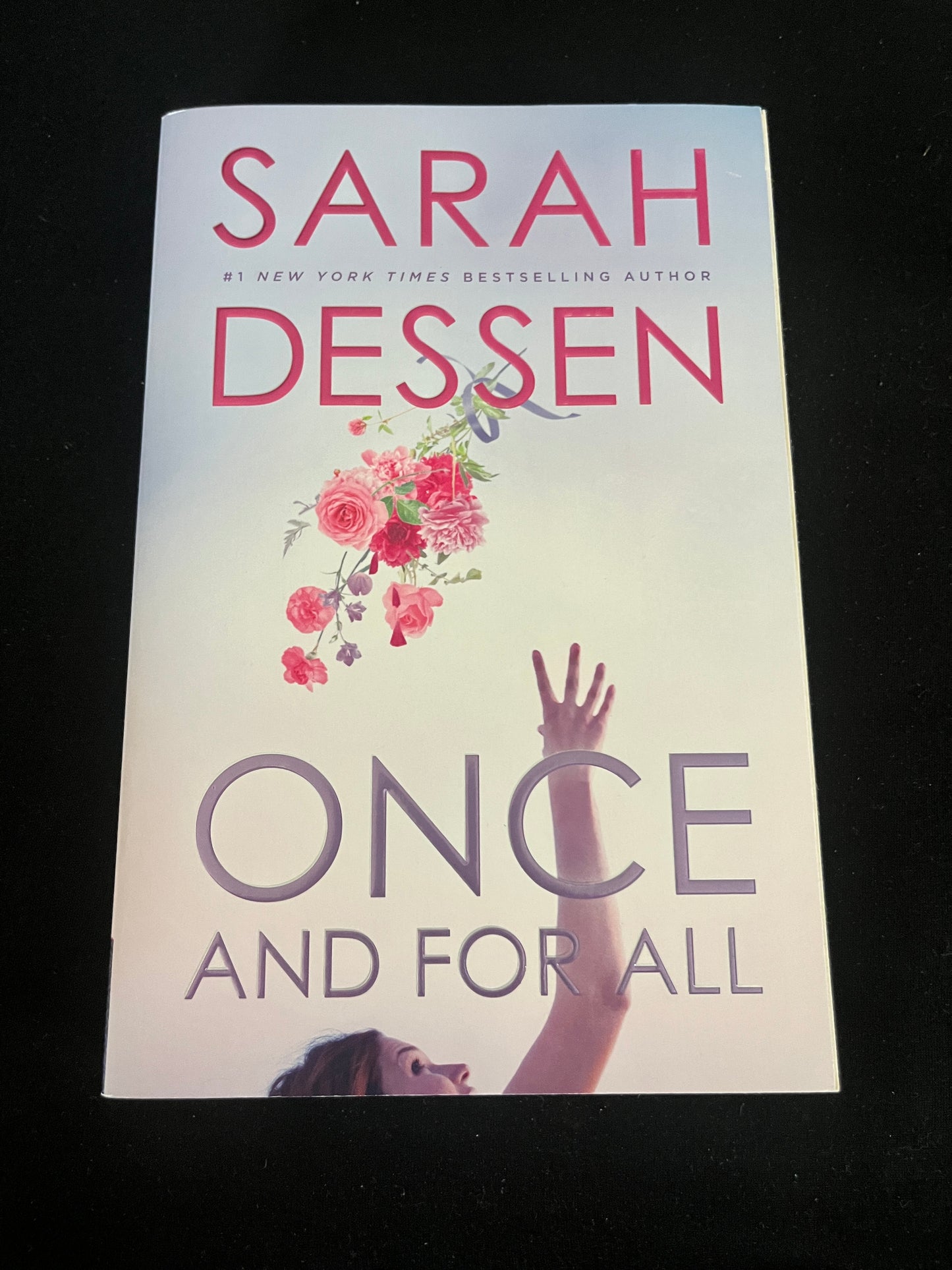 ONCE AND FOR ALL by Sarah Dessen