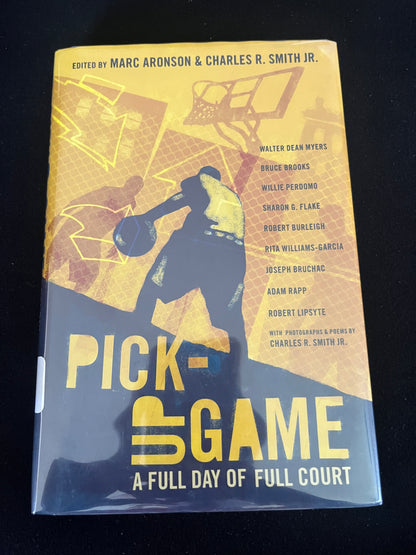 PICK-UP GAME: A Full Day of Full Court edited by Marc Anderson and Charles R. Smith Jr.