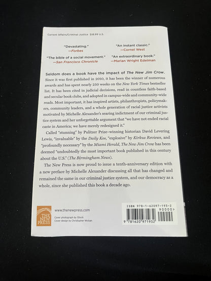THE NEW JIM CROW: Mass Incarceration in the Age of Colorblindness by Michelle Alexander