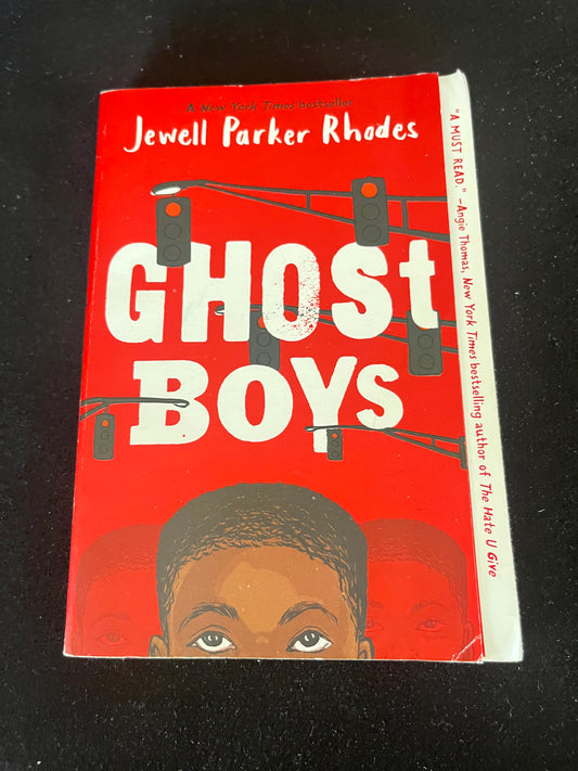 GHOST BOYS by Jewell Parker Rhodes