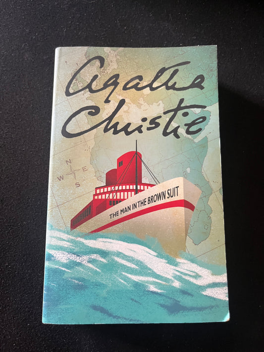 THE MAN IN THE BROWN SUIT by Agatha Christie