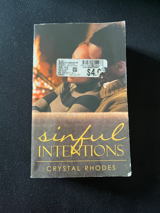 SINFUL INTENTIONS by Crystal Rhodes