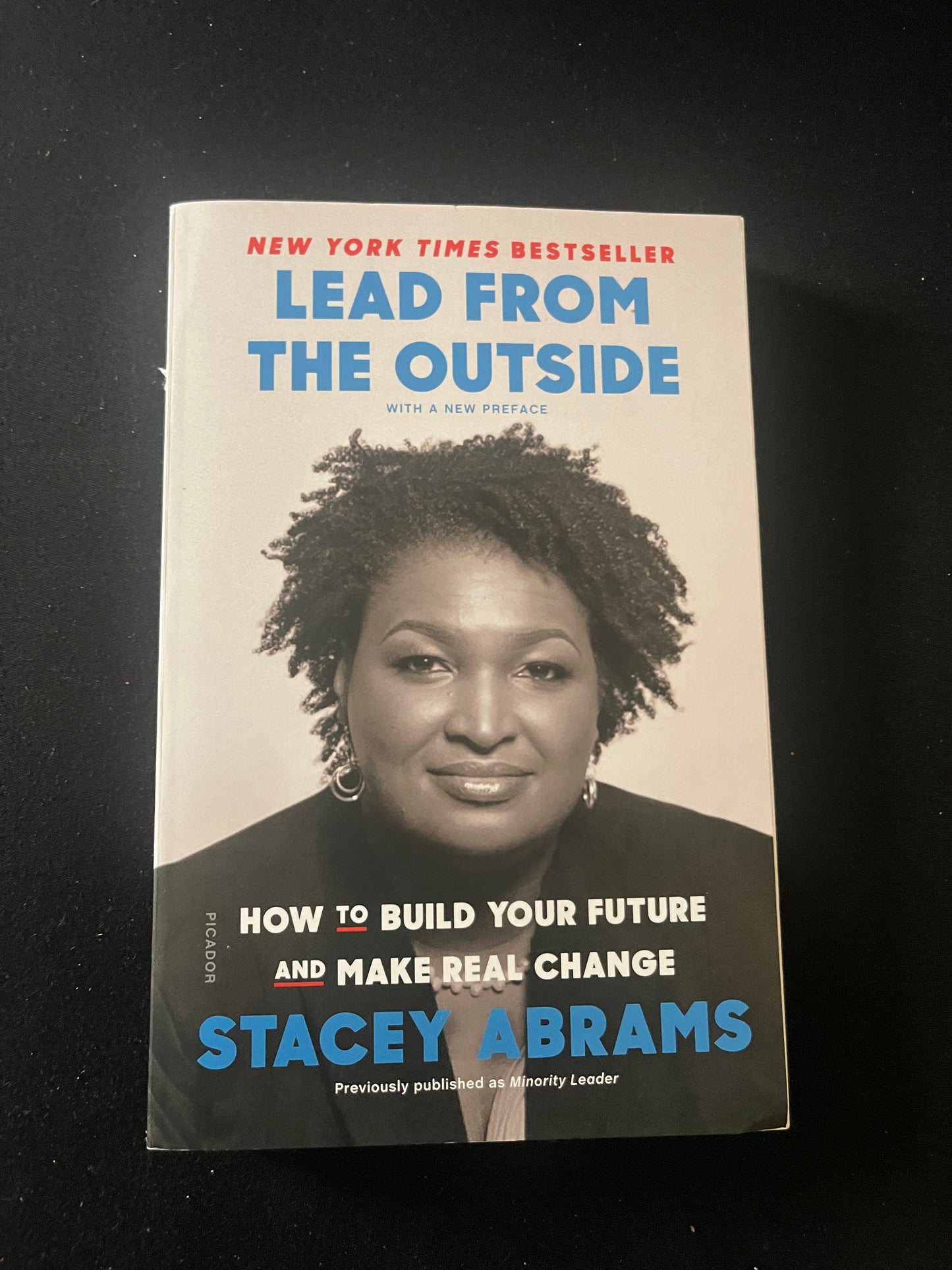 LEAD FROM THE OUTSIDE: How to Build Your Future and Make Real Change by Stacy Abrams