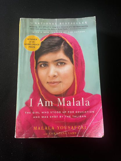 I AM MALALA: The Story of the Girl Who Stood Up for Education and Was Shot by the Taliban by Malala Yousufzai