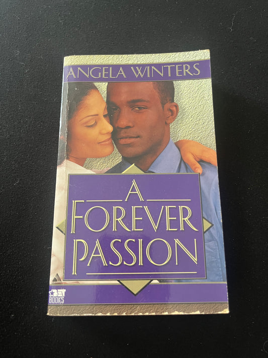 A FOREVER PASSION by Angela Winters