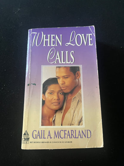 WHEN LOVE CALLS by Gail A. McFarland