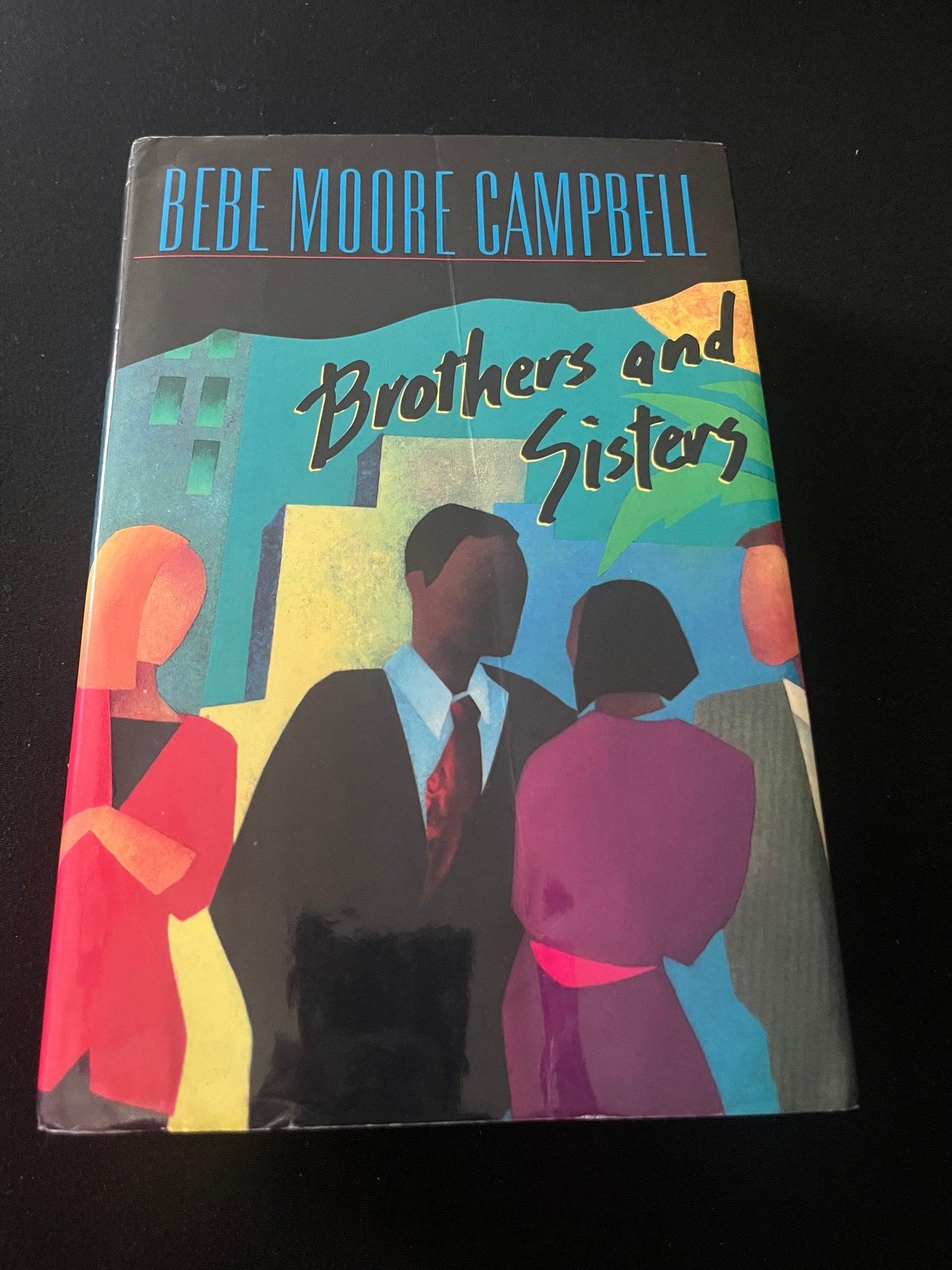 BROTHERS AND SISTERS by Bebe Moore Campbell