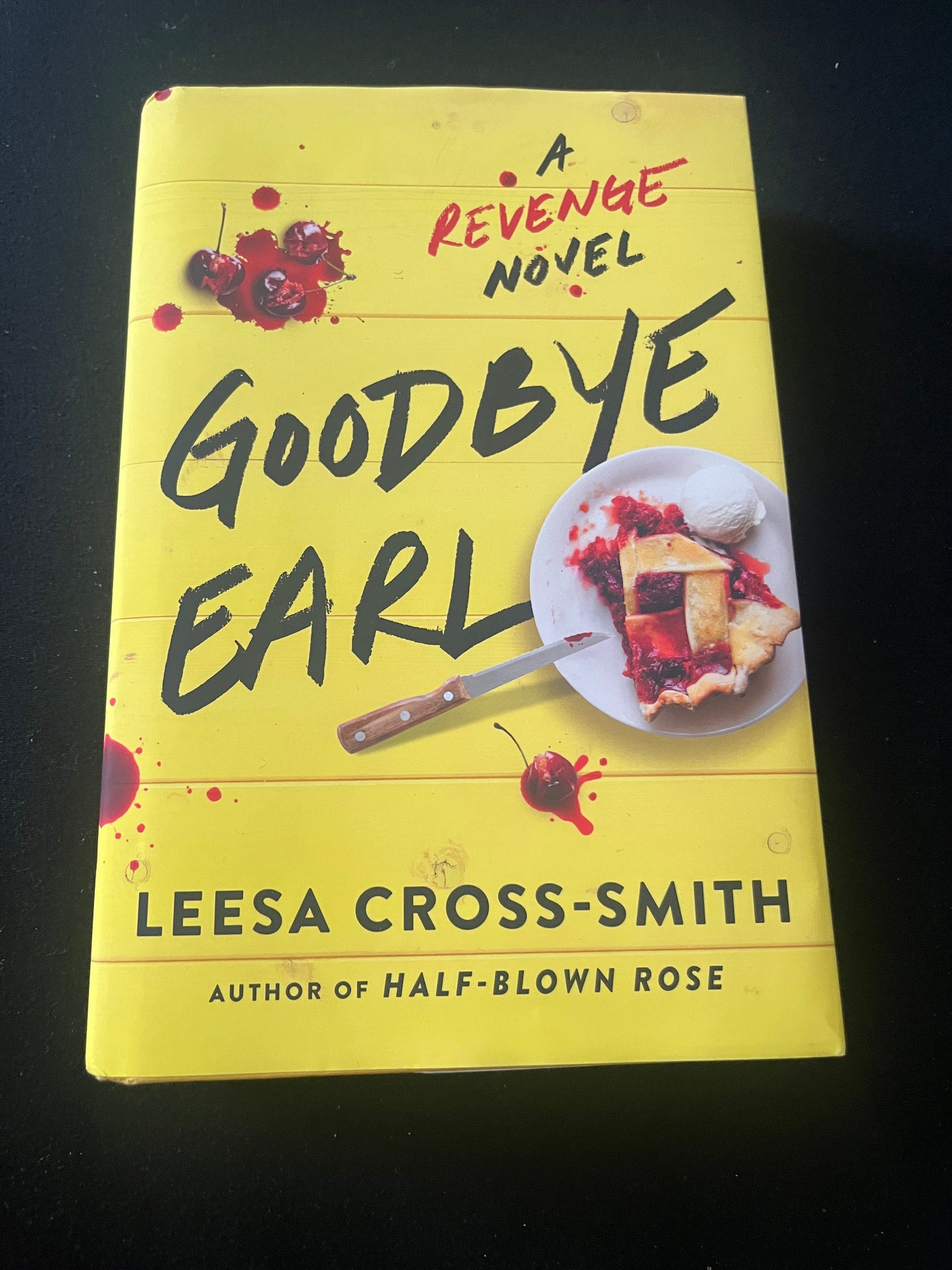 GOODBYE EARL: A Revenge Novel by Leesa Cross-Smith