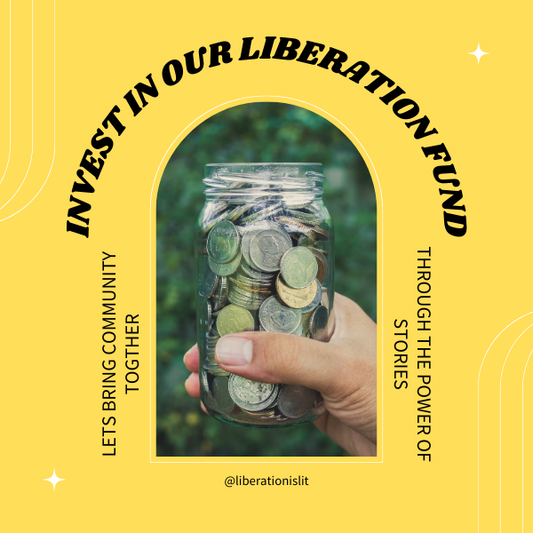 Invest in our Liberation Fund!