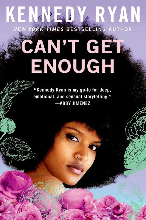 CAN'T GET ENOUGH by Kennedy Ryan