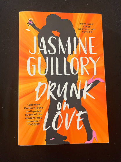 DRUNK ON LOVE by Jasmine Guillory