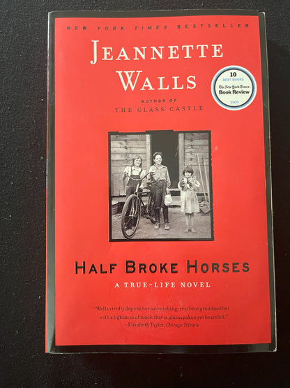 HALF BROKE HORSES by Jeannette Walls