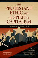 THE PROTESTANT ETHIC AND THE SPIRIT OF CAPITALISM by Max Weber