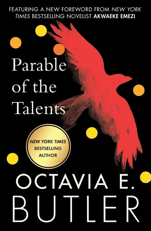 PARABLE OF THE TALENTS by Octavia E. Butler