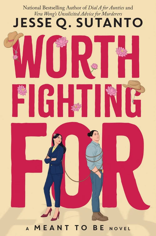 WORTH FIGHTING FOR by Jesse Q. Sutanto